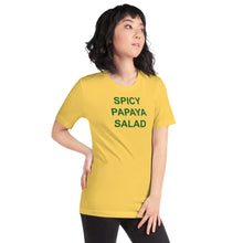 Load image into Gallery viewer, The Tamarind Man's Jam Spicy Papaya Salad Short-Sleeve Unisex T-Shirt