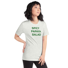 Load image into Gallery viewer, The Tamarind Man&#39;s Jam Spicy Papaya Salad Short-Sleeve Unisex T-Shirt
